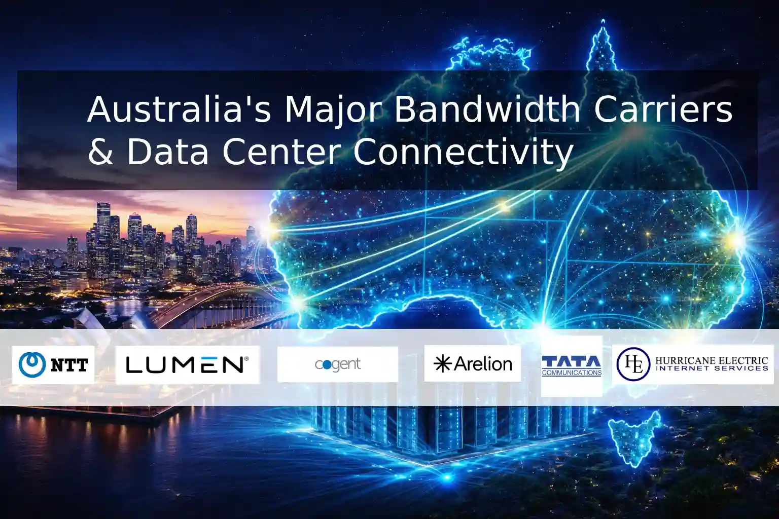 Australian Bandwidth Carriers & Data Center Connectivity