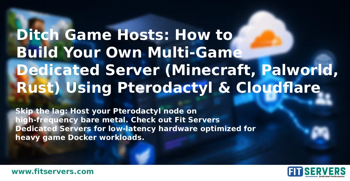 Building a Multi-Game Dedicated Server with Pterodactyl