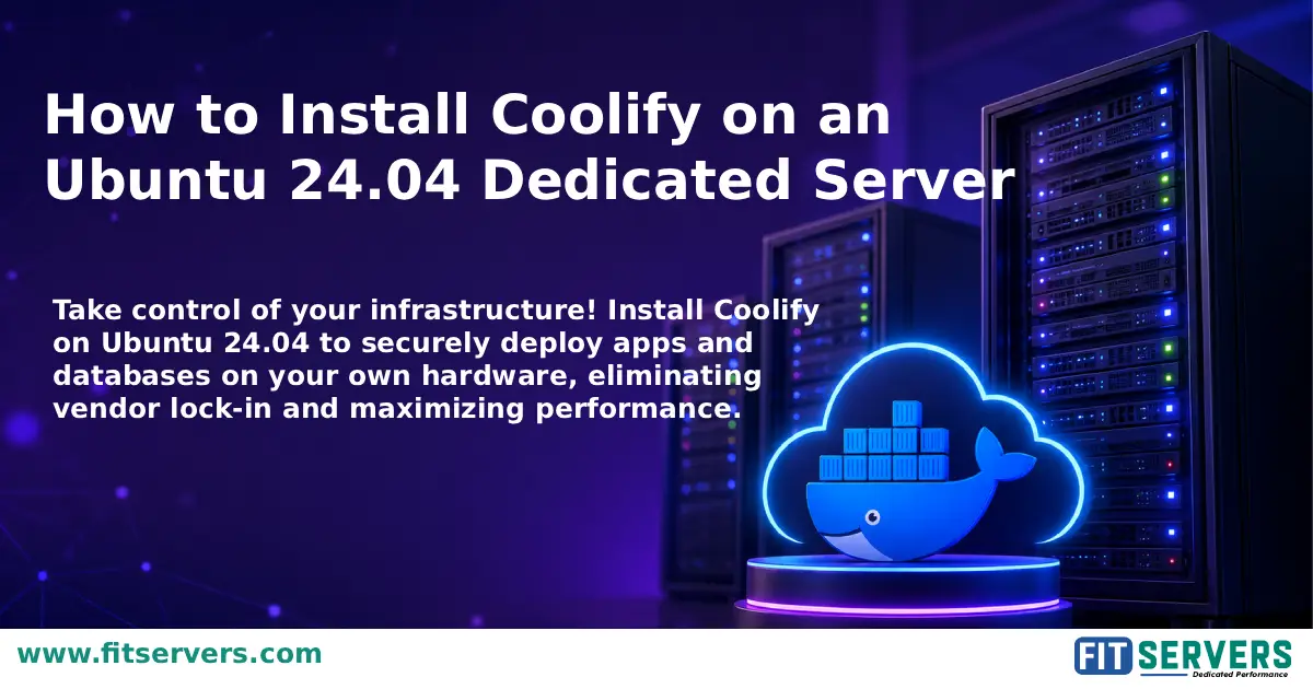 Installing Coolify on an Ubuntu 24.04 Dedicated Server